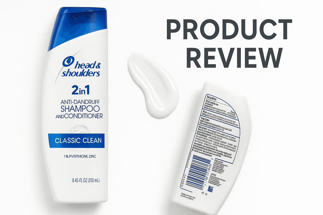 Head & Shoulders Classic Clean 2‑in‑1 Review: Reliable Everyday Dandruff Control in One Step