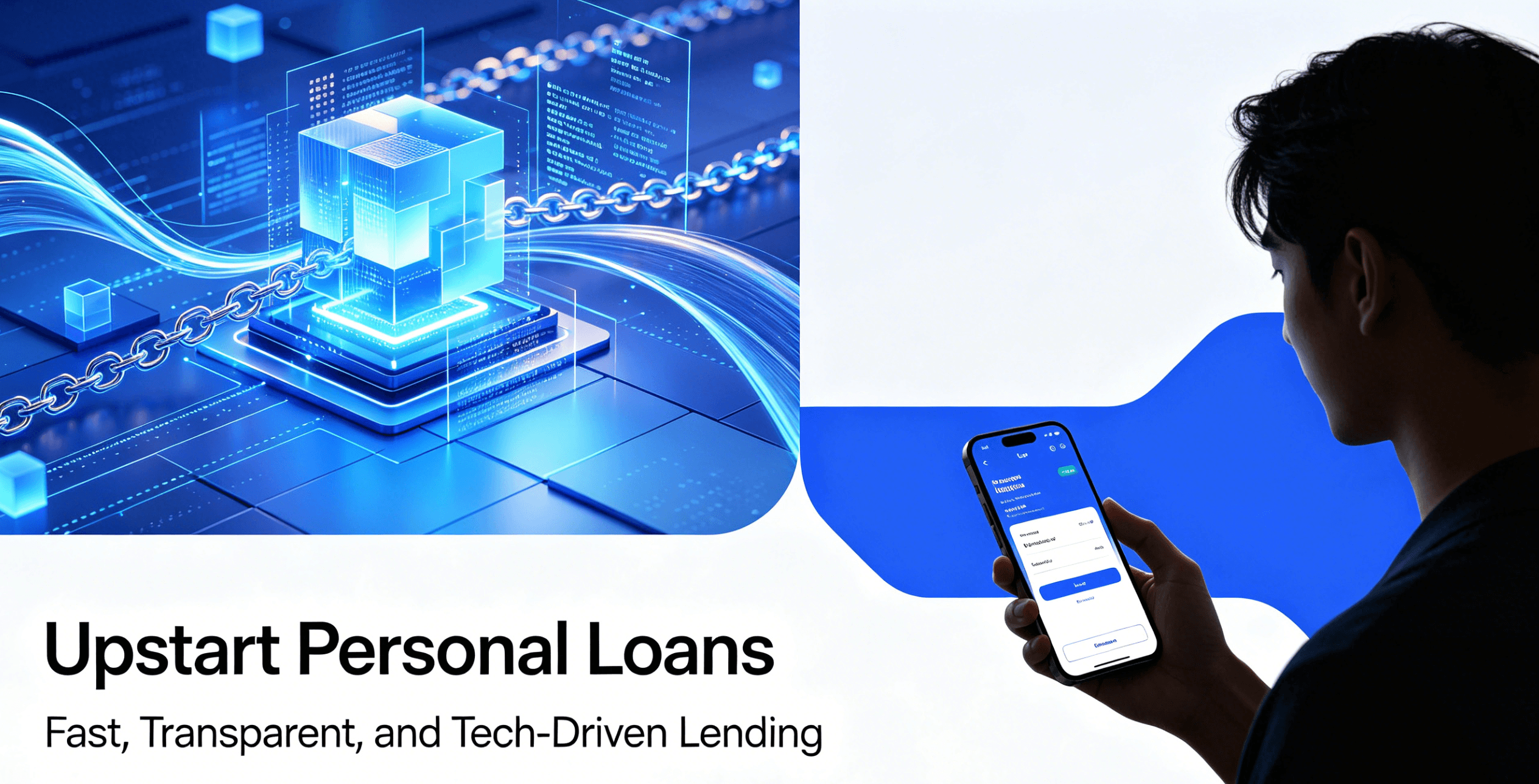 Upstart Personal Loans : Fast, Transparent, and Tech-Driven Lending